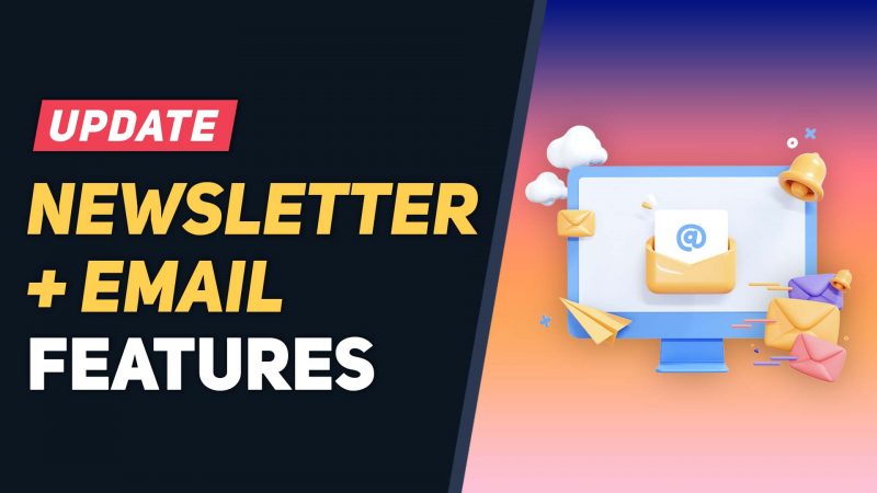 New Email + Newsletters Features