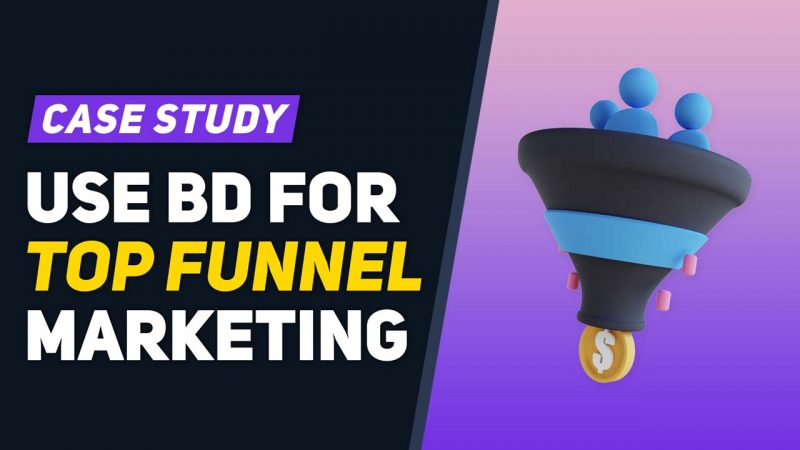 Top Funnel Marketing: Converting Visitors into Leads to Fuel Your Sales Cycle